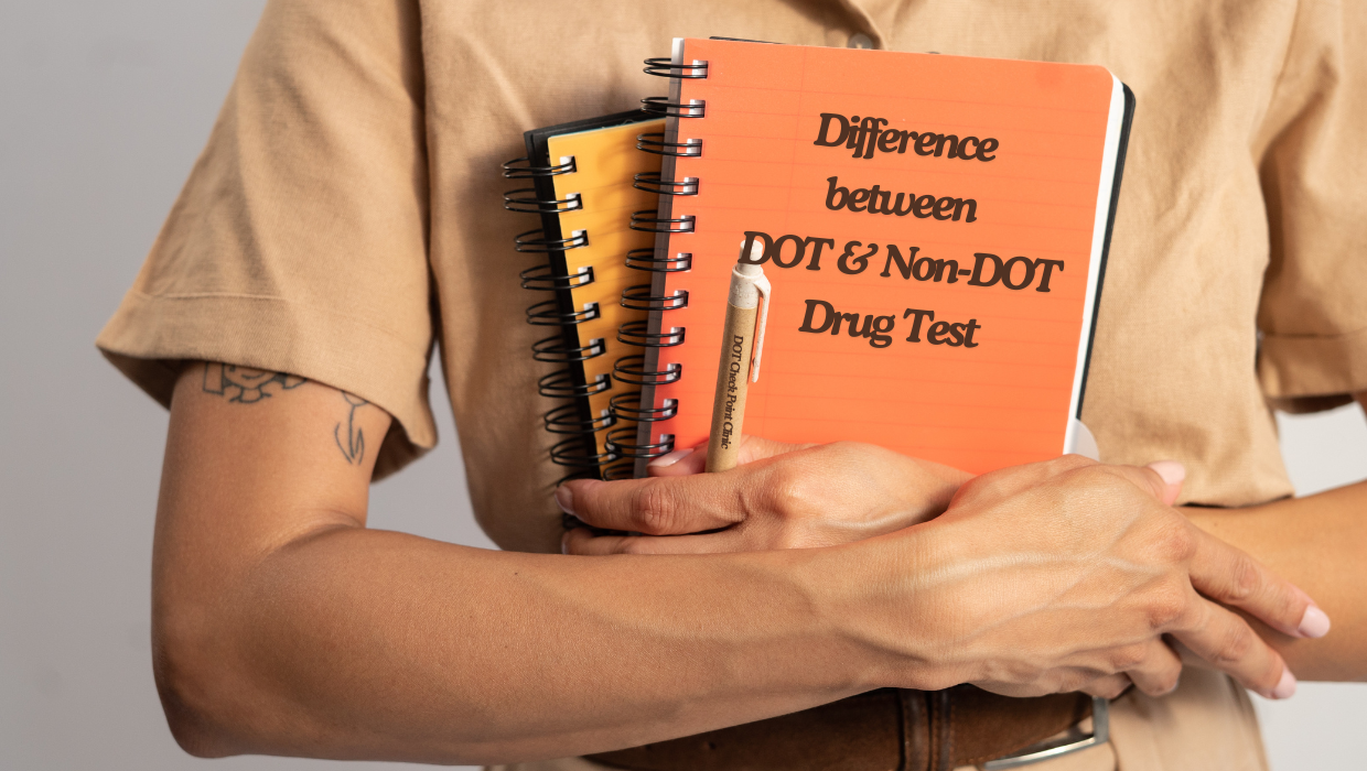 DOT Drug Test vs. Non-DOT Drug Test: Understanding the Differences